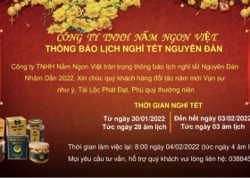 Công ty TNHH Nấm Ngon Việt thông báo lịch nghĩ tết